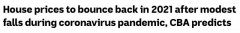 CBA：疫情期间全澳房价轻微下跌，预测将在2021年