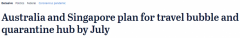 好消息！澳大利亚拟与新加坡7月互通边境！美日