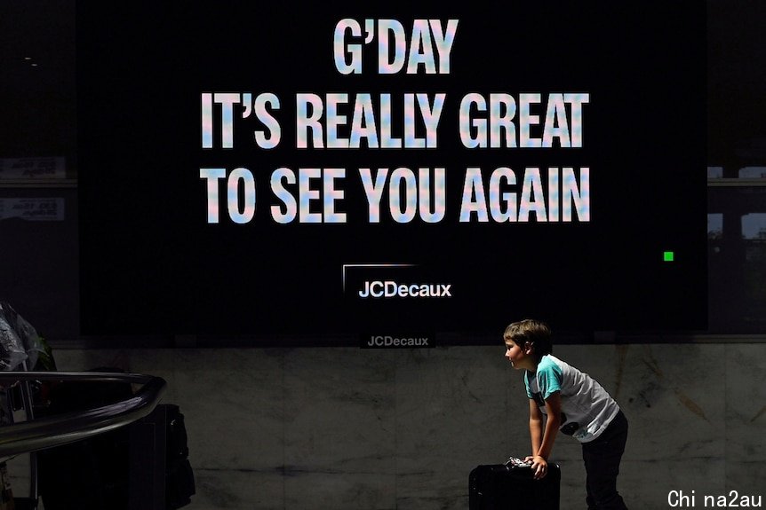 A sign at Sydney airport reads 'G'day it's really great to see you again'