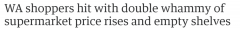西澳消费者遭受“双重打击”？超市货架空空，