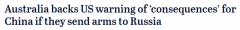 澳媒：如中国向俄罗斯提供武器，澳洲或对其实