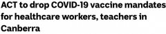 堪培拉教师及医护人员疫苗强制令即将取消！首都领地日增1027，死亡1例（图）