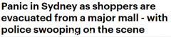 悉尼西区购物中心紧急关闭！消防和救援车抵达，警方敦促公众远离现场（组图）