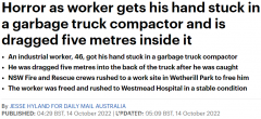 痛！悉尼工人手臂被卷入垃圾压实机，多人花4小时成功营救（组图）