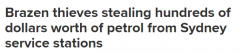 悉尼加油站频繁遭盗！小偷加满油还不忘“打包”，跳上车飞快逃走（组图）