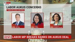 工党议员 Josh Wilson、Libby Coker 和 Michelle Ananda-Rajah 批评价值 3680 亿美元的 AUKUS 潜艇交易