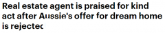 买房失败的澳洲人收到暖心信！照片在网上疯传，网友大赞：我喜欢这个房产中介（合影）