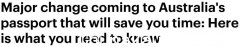 澳洲政府推出“省钱省时”大变革：护照过期，少跑腿，网上续签就行！ （合影）