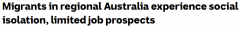 有限的工作前景和社会隔离！澳偏远地区移民面临重重挑战 社会支持存在差距（图）