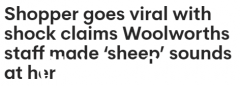 Woolies工作人员因戴口罩“吹羊”，澳洲女子网上发文批评：以后不会去你家了（图）