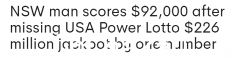 一名新南威尔士州男子只漏了一个号码，就错过了 2.26 亿美元的大奖！赢得92,000美元“安慰奖”（图）