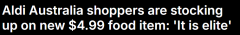 Aldi在澳洲推出限量版美味零食，售价不到5澳元！美食狂潮（视频/图片）